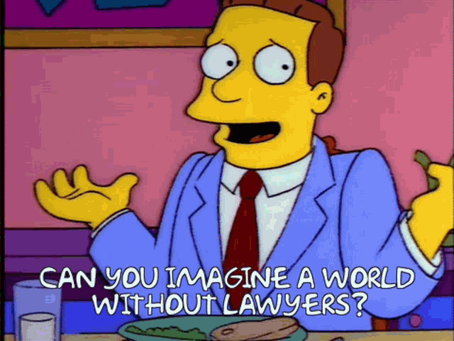 Name:  lionel-hutz-can-you-imagine-a-world-without-lawyers.gif
Views: 265
Size:  6.71 MB