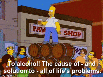 Name:  simpsons-alcohol-cause-solution-all-of-lifes-problems.gif
Views: 213
Size:  822.3 KB