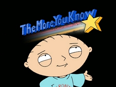 Name:  Family-guy-the-more-you-know.jpg
Views: 554
Size:  49.2 KB