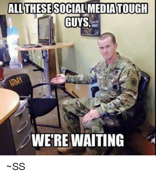 Name:  allthesesocial-media-tough-guys-were-waiting-~ss-26623955.png
Views: 594
Size:  158.6 KB