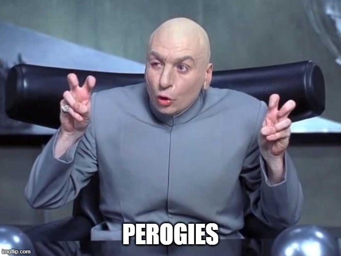 Name:  perogies.jpg
Views: 214
Size:  55.1 KB